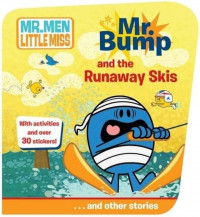 Mr. Men Little Miss: Mr. Bump and the Runaway Skis