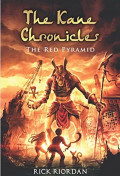 The Red Pyramid ( The Kane Chronicles #1)