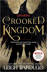 Crooked Kingdom: When You Can't Beat the Odds, Change the Game