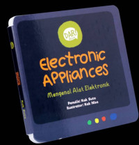 Electronic Appliances: Mengenal Alat Elektronik