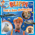 Blippi: Let's See Animals