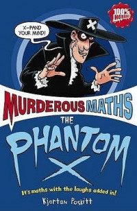 Murderous maths - The Phantom X