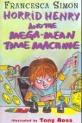 Horrid Henry And The Mega Mean Time Machine