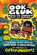 The adventures of Ook and Gluk : Kung-fu cavemen from the future