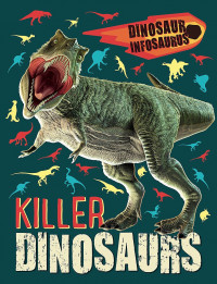 Killer Dinosaurs