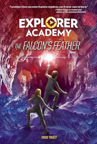 Explorer Academy: The Falcon's Feather