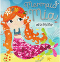 Mermaid Mia and the Royal Visit