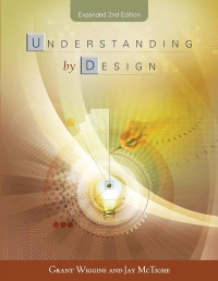 Understanding by Design, Expanded 2nd Edition