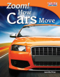 Zoom! : how cars move