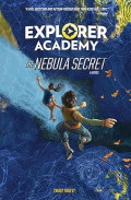 Explorer Academy: The Nebula Secret