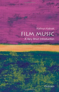 Film Music: A Very Short Introduction