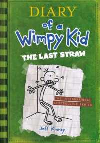 Diary Of a Wimpy Kid The Last Straw