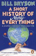 A Short History of Nearly Everything - A Journey Through Space And Time