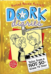 Dork Diaries 7: Tales from a Not-So-Glam TV Star