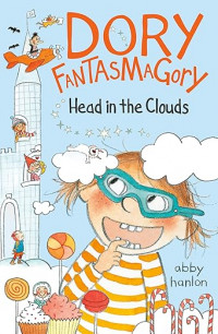 Dory Fantasmagory: Head in the Clouds