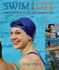 Swim for Life: Optimise Technique, Fitness + Enjoyment