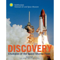 Discovery : champion of the space shuttle fleet