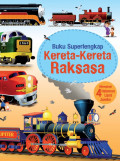 Buku Superlengkap Kereta-Kereta Raksasa