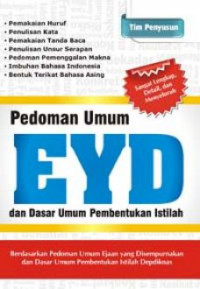 Pedoman Umum EYD dan Dasar Umum Pembentukan Istilah