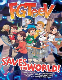 FGTeeV Saves the World!