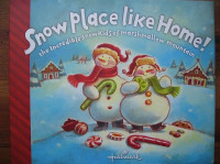 Snow Place Like Home: The Incridible Snowkids of Marshmallow Mountain