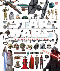 STAR WARS: The Visual Encyclopedia