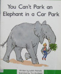 You Can't Park an Elephant in a Car Park