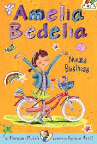 Amelia Bedelia : Means Business