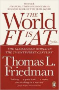 The World Is Flat : The Globalized World in The Twentieth Twenty-First Century