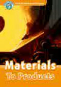 Materials to Products