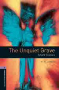 The Unquiet Grave : Short Stories