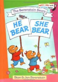 The Berenstain Bears : He Bear, She Bear