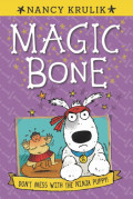 Magic Bone: Don't Mess with the Ninja Puppy!