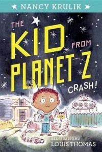 Crash! #1 (The Kid from Planet Z)