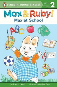 Max & Ruby! : Max at school