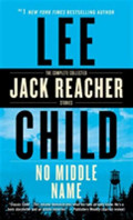 No Middle Name: Jack Reacher, The Complete Collected Short Stories