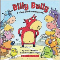 Billy Bully : A School-yard Counting Tale