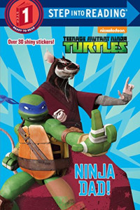 Ninja Dad! (Teenage Mutant Ninja Turtles)