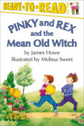 Ready to Read Level Three : Pinky Rex and the Mean Old Witch