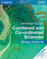 Cambridge IGCSE Combined and Co-ordinated Science: Biology Workbook