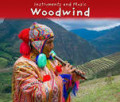 Instruments and Music : Woodwind