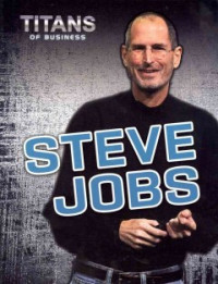 Titans of Business : Steve Jobs