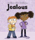 Dealing with feelings ... Jealous