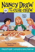 Nancy drew and the clue crew : Cooking camp disaster