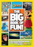 National Geographic Kids : The Big Book of Fun!