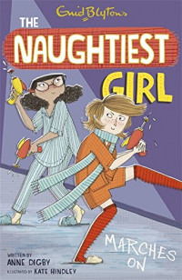 The Naughtiest Girl, Marches On #10