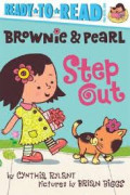 Brownie & Pearl step out (Ready to Read Pre-Level 1)