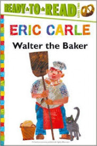 Walter the Baker, Read to Read, Level 2 (two)