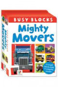 Busy Blocks : Mighty Movers