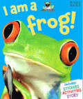 I Am a Frog!